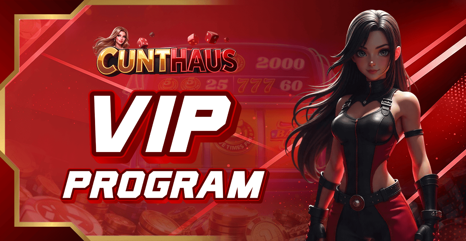Cunthaus VIP Program